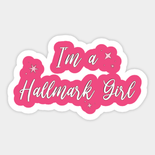 I'm a Hallmark Girl Sticker